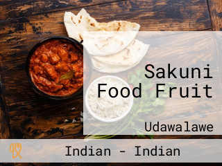 Sakuni Food Fruit