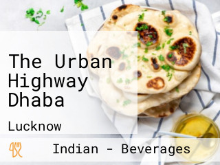 The Urban Highway Dhaba