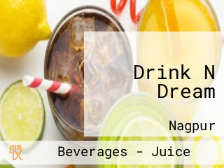 Drink N Dream