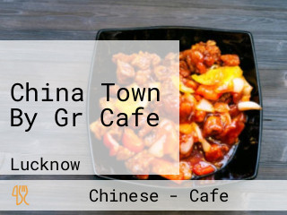 China Town By Gr Cafe