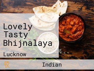 Lovely Tasty Bhijnalaya