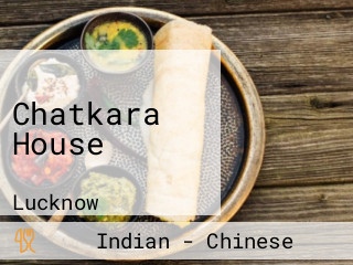 Chatkara House