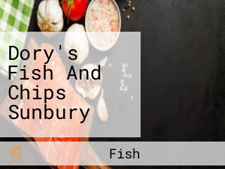 Dory's Fish And Chips Sunbury