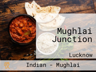 Mughlai Junction