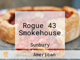 Rogue 43 Smokehouse