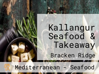 Kallangur Seafood & Takeaway