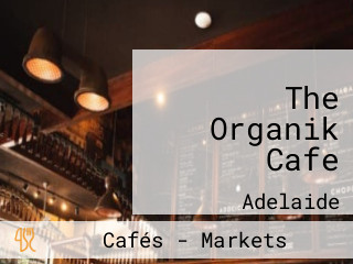The Organik Cafe