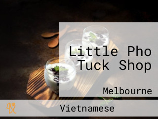 Little Pho Tuck Shop