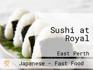 Sushi at Royal