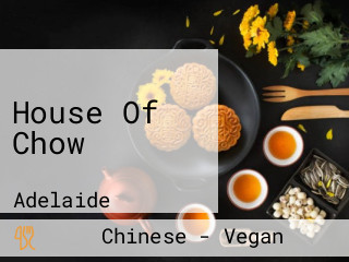 House Of Chow