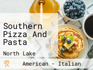 Southern Pizza And Pasta
