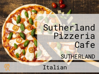 Sutherland Pizzeria Cafe