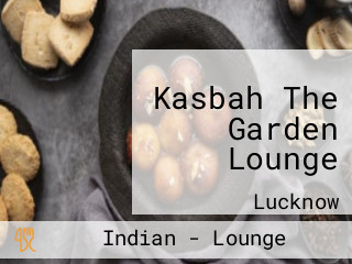 Kasbah The Garden Lounge