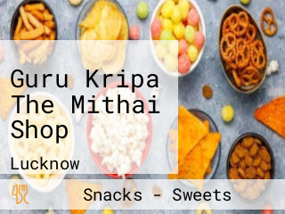 Guru Kripa The Mithai Shop