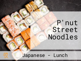 P'nut Street Noodles