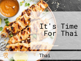 It's Time For Thai