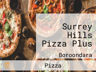 Surrey Hills Pizza Plus