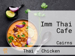 Imm Thai Cafe