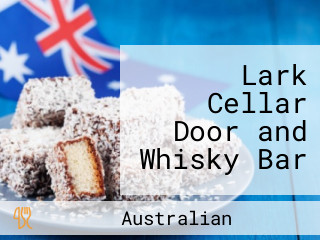 Lark Cellar Door and Whisky Bar