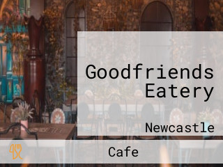 Goodfriends Eatery