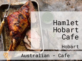 Hamlet Hobart Cafe