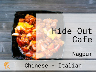 Hide Out Cafe