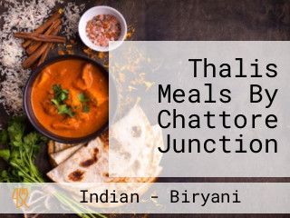 Thalis Meals By Chattore Junction
