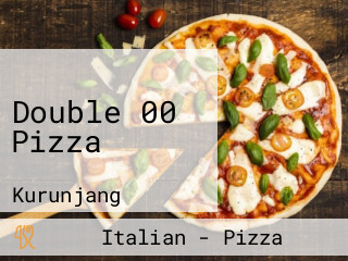 Double 00 Pizza