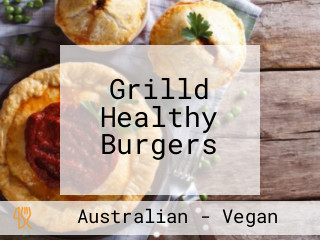 Grilld Healthy Burgers