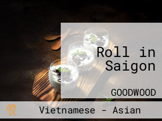 Roll in Saigon