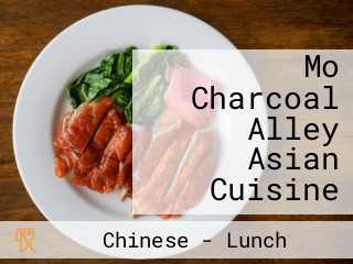 Mo Charcoal Alley Asian Cuisine