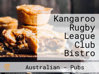 Kangaroo Rugby League Club Bistro