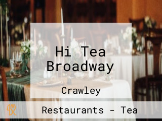 Hi Tea Broadway