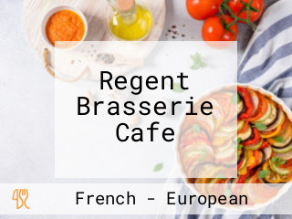 Regent Brasserie Cafe