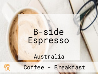 B-side Espresso