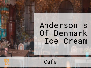 Anderson's Of Denmark Ice Cream
