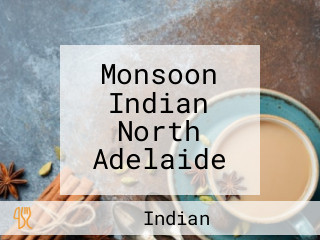 Monsoon Indian North Adelaide
