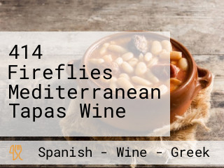 414 Fireflies Mediterranean Tapas Wine