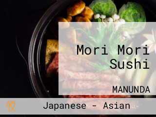 Mori Mori Sushi