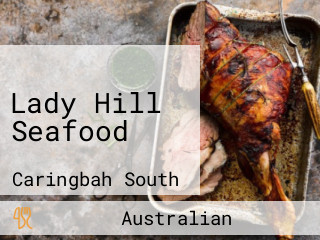 Lady Hill Seafood