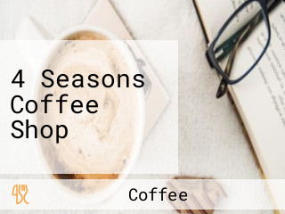 4 Seasons Coffee Shop