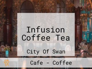 Infusion Coffee Tea