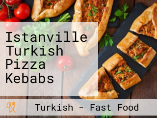 Istanville Turkish Pizza Kebabs