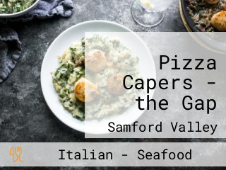 Pizza Capers - the Gap