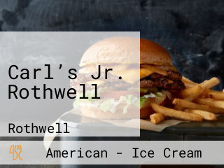 Carl’s Jr. Rothwell