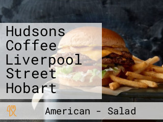 Hudsons Coffee Liverpool Street Hobart