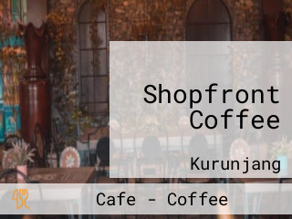 Shopfront Coffee