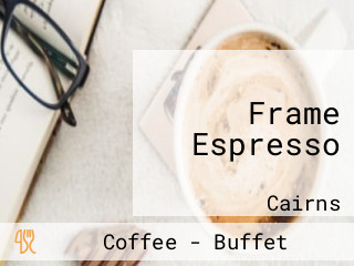 Frame Espresso