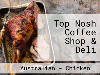 Top Nosh Coffee Shop & Deli