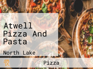 Atwell Pizza And Pasta